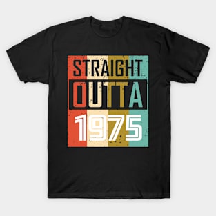 Straight Outta 1975 T-Shirt